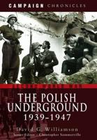 The Polish Underground, 1939-1947 1848842813 Book Cover