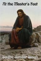 At the Master's Feet 1935991744 Book Cover