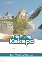 The Flying Kakapo B0GJWN53R4 Book Cover