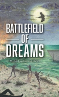 Battlefield of Dreams 1039106013 Book Cover