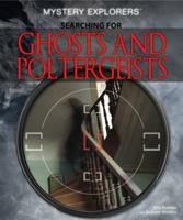 Searching for Ghosts and Poltergeists 1448847621 Book Cover
