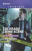 Colorado Crime Scene 0373699123 Book Cover