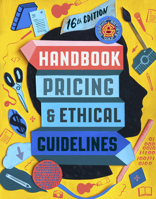 Graphic Artists Guild Handbook: Pricing & Ethical Guidelines (Graphic Artists Guild Handbook: Pricing & Ethical Guidelines) 0932102115 Book Cover