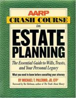 AARP Crash Course in Estate Planning, Updated Edition: The Essential Guide to Wills, Trusts, and Your Personal Legacy (AARP)