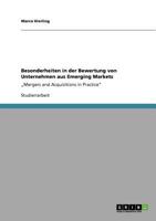 Besonderheiten in der Bewertung von Unternehmen aus Emerging Markets: „Mergers and Acquisitions in Practice" 3640766369 Book Cover