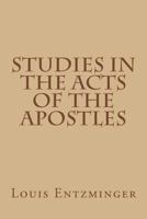 Studies in the Acts of the Apostles 1530781957 Book Cover