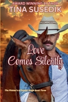 Love Comes Silently (The Phisters of Sunset Ridge) B0GVGX1Q74 Book Cover