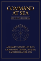 Command at Sea, 7th Edition 1682476138 Book Cover