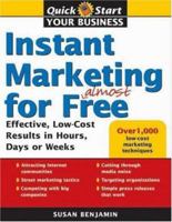 Instant Marketing for Almost Free (Quick Start Your Business) 1402208243 Book Cover