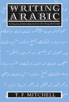 Writing Arabic: A Practical Introduction to Ruq'ah Script 0198151500 Book Cover