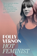 Hot Feminist 1473612217 Book Cover