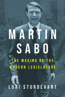 Martin Sabo: The Making of the Modern Legislature 1681343258 Book Cover