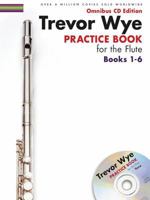 Wye Trevor Practice Books For The Flute BKs 1-6 New Edition BK/CD 1783056851 Book Cover
