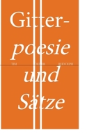 Gitterpoesie und Sätze: Eine Liebesgeschichte 3753471380 Book Cover