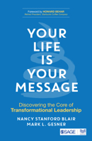 Your Life is Your Message: Discovering the Core of Transformational Leadership 9353287049 Book Cover