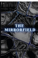 The Mirrorfield: The First Horizon B0GYX5KLHG Book Cover