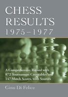 Chess Results, 1975-1977 078649655X Book Cover