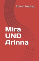 Mira UND Arinna (German Edition) B0GXBXXNSW Book Cover