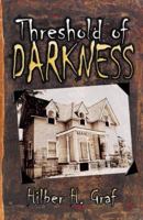 Threshold of Darkness 0741423235 Book Cover