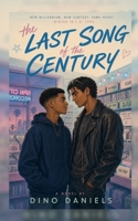 The Last Song Of The Century B0H965717W Book Cover