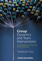 Group Dynamics and Team Interventions 1405186771 Book Cover