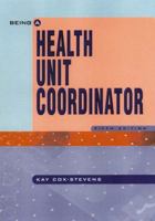 Being A Health Unit Coordinator (5th Edition) 0130916129 Book Cover