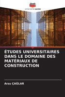 Études Universitaires Dans Le Domaine Des Matériaux de Construction (French Edition) 6209701736 Book Cover