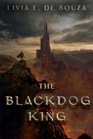 The Blackdog King B0D4JJ5HVH Book Cover