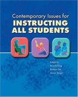 CONTEMPORARY ISSUES FOR INSTRUCTING ALL STUDENTS 0757537553 Book Cover