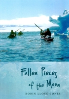 Fallen Pieces of the Moon 1904445314 Book Cover