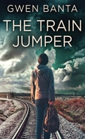 The Train Jumper 482414339X Book Cover