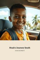 Noah's Journey South B0FWYS1MYZ Book Cover