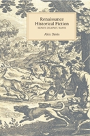 Renaissance Historical Fiction: Sidney, Deloney, Nashe 1843842688 Book Cover