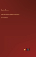 Technische Thermodynamik: Zweiter Band 3368487086 Book Cover