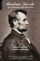 Abraham Lincoln: His Speeches and Writings 0306804042 Book Cover