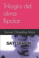 Trilogía del alma Bipolar (Spanish Edition) B0CK43YKM2 Book Cover