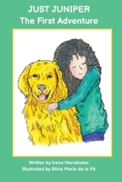 Just Juniper: The First Adventure B09ZCJN8FZ Book Cover