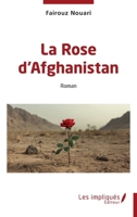 La Rose d'Afghanistan (French Edition) B0GZYD491B Book Cover