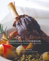 Christina's Cookbook: Recipes and Stories from a Northwest Island Kitchen 1570614032 Book Cover