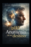 p115. Anatomia de un destino (Spanish Edition) B0GR5WM5G1 Book Cover
