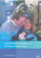 Supporting Children with Multiple Disabilities 0826492983 Book Cover