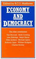 Economy and democracy: Proceedings of Section F (Economics) of the British Association for the Advancement of Science, Norwich 1984 0333389689 Book Cover