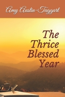 The Thrice Blessed Year B08LG7WM6F Book Cover