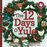 The 12 Days o Yule: A Scots Christmas Rhyme 1782502084 Book Cover