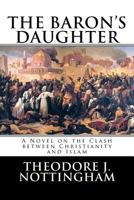The Baron's Daughter 0966496086 Book Cover