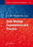 Data Mining: Foundations and Practice 3642097227 Book Cover