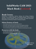 SolidWorks CAM 2025 Black Book: (Colored) 1774591596 Book Cover