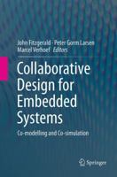 Collaborative Design for Embedded Systems: Co-modelling and Co-simulation 3662524449 Book Cover