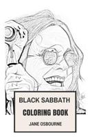 Black Sabbath Coloring Book: Macabre and Horror Metal Godfathers and Gothic Dark Inspired Adult Coloring Book 154505228X Book Cover