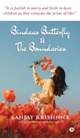 Bindaas Butterfly and the Boundaries B0H71RL72J Book Cover